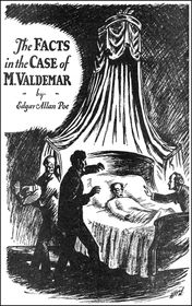 Edgar Allan Poe "The Facts in The Case of Mr Valdemar"