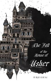 Edgar Allan Poe "The Fall of the House of Usher"