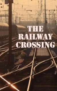 Freeman Wills Crofts "The Railway Crossing"