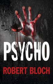 Robert Bloch "Psycho"