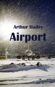 Arthur Hailey "Airport"
