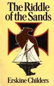Erskine Childers "The Riddle of the Sands"