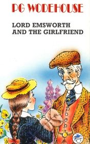 P. G. Wodehouse "Lord Emsworth and the Girl Friend"