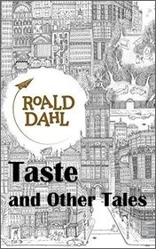Roald Dahl "Taste and Other Tales"