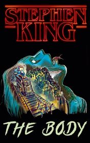 Stephen King "The Body"