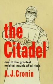 A. J. Cronin "The Citadel"