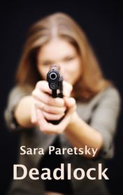 Sara Paretsky "Deadlock"