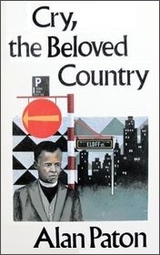 Alan Paton "Cry the Beloved Country"