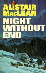Alistair MacLean "Night Without End"