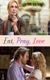 Elizabeth Gilbert "Eat, Pray, Love"