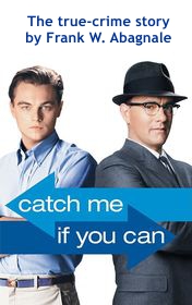 Frank W. Abagnale "Catch Me if You Can"