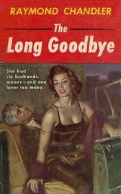 Raymond Chandler "The Long Goodbye"